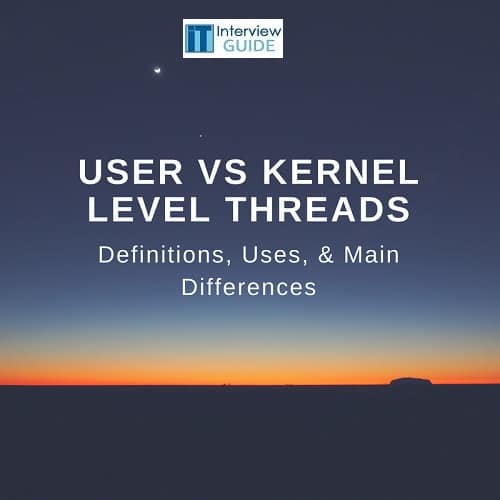user level threads vs kernel level threads