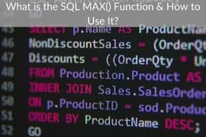 What is the SQL MAX() Function & How to Use It? – It Interview Guide