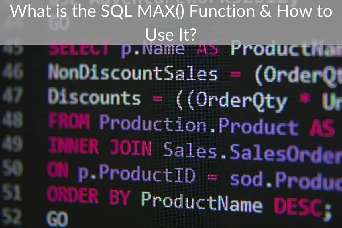 What is the SQL MAX() Function & How to Use It?