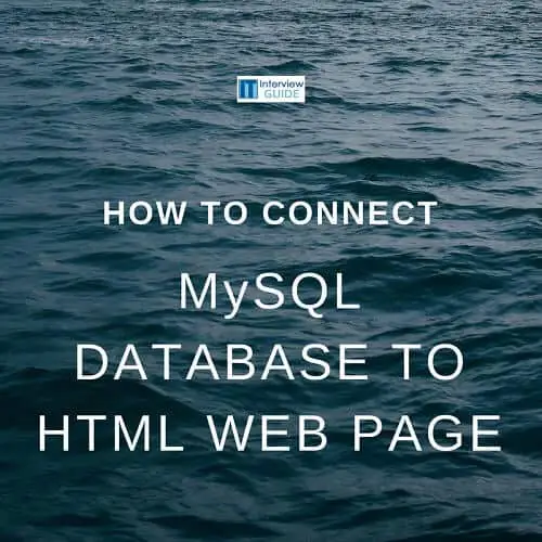 How to Connect MySQL Database to HTML Web Page
